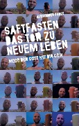 Cover-Bild zum Titel 'Saftfasten das Tor zu neuem Leben' von 'Alexander Porst'