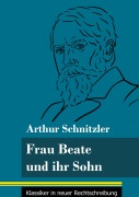 Frau Beate und ihr Sohn - Arthur Schnitzler