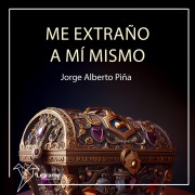 Cover-Bild zum Titel 'Me extraño a mí mismo' von 'Jorge Alberto Piña'