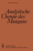 Cover-Bild zum Titel 'Analytische Chemie des Mangans' von 'O. G. Koch'