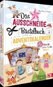 Cover-Bild zum Titel 'Das Ausschneide-Bastelbuch Adventskalender' von 'Andrea Küssner-Neubert'