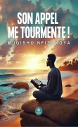 Cover-Bild zum Titel 'Son appel me tourmente !' von 'Mugisho Nfizi Koya'