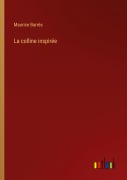 Cover-Bild zum Titel 'La colline inspirée' von 'Maurice Barrès'