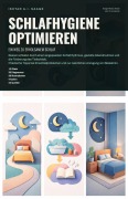 Cover-Bild zum Titel 'Schlafhygiene optimieren' von 'Ishtar A. I. Saage'