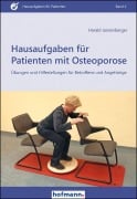 Hausaufgaben für Patienten mit Osteoporose - Harald Jansenberger