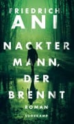 Cover-Bild zum Titel 'Nackter Mann, der brennt' von 'Friedrich Ani'