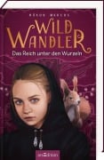 Cover-Bild zum Titel 'Wildwandler - Das Reich unter den Wurzeln' von 'Håkon Marcus'