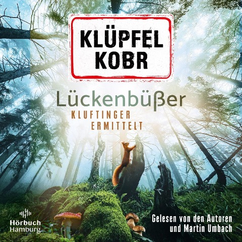 Lückenbüßer (Ein Kluftinger-Krimi 13) - Volker Klüpfel, Michael Kobr