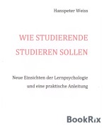 Cover-Bild zum Titel 'Wie Studierende studieren sollen' von 'Hanspeter Weiss'