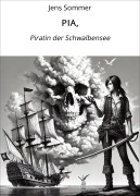 Cover-Bild zum Titel 'PIA,' von 'Jens Sommer'