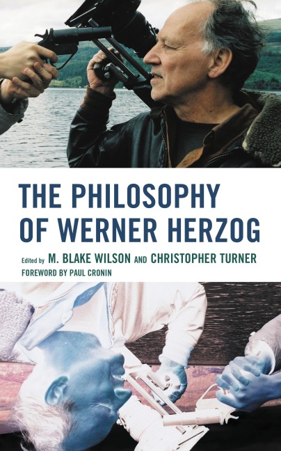 The Philosophy of Werner Herzog - 