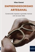 Cover-Bild zum Titel 'Empreendedorismo Artesanal' von 'Vilso Ceroni'