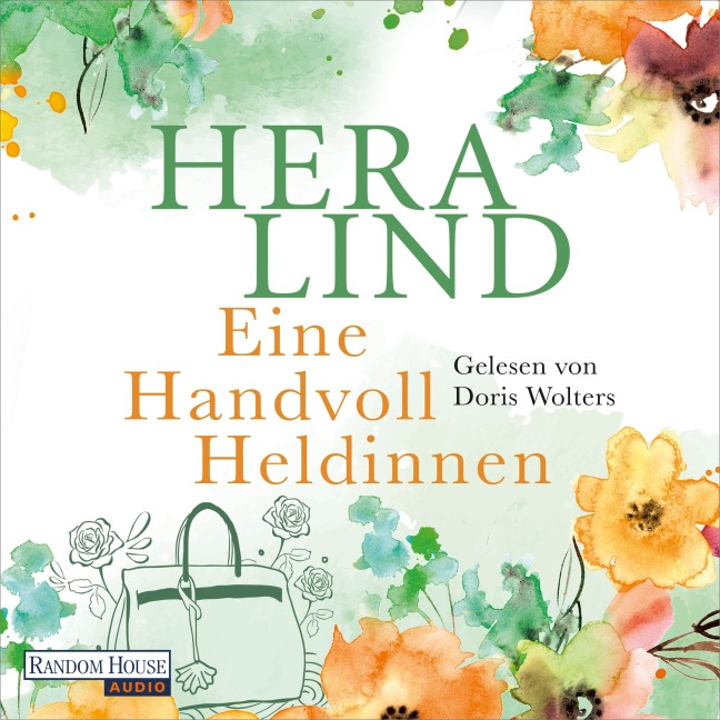 Eine Handvoll Heldinnen - Hera Lind