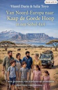 Cover-Bild zum Titel 'Van Noord-Europa naar Kaap de Goede Hoop in een Sobol 4x4' von 'Viorel Darie'