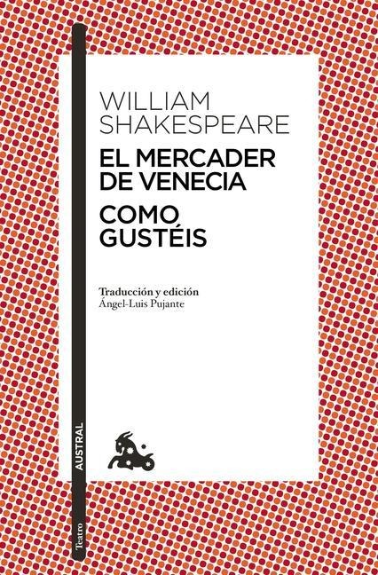 El Mercader de Venecia / Como Gustéis - William Shakespeare