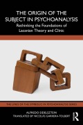 Cover-Bild zum Titel 'The Origin of the Subject in Psychoanalysis' von 'Alfredo Eidelsztein'