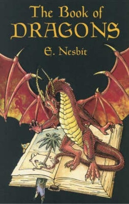 The Book of Dragons - E. Nesbit