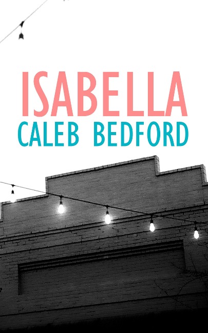 Isabella - Caleb Bedford
