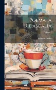 Cover-Bild zum Titel 'Poemata Didascalia; Volume 2' von 'François Oudin'
