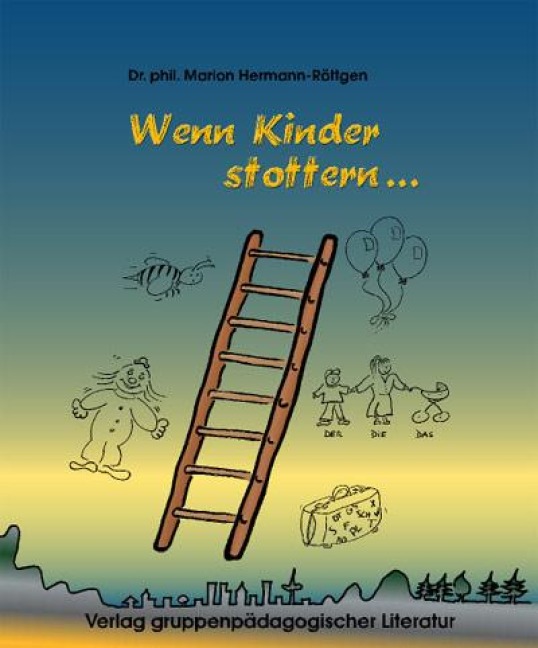 Wenn Kinder stottern ... - Marion Hermann-Röttgen