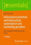 Cover-Bild zum Titel 'Informationssicherheit und Datenschutz systematisch und nachhaltig gestalten' von 'Inge Hanschke'