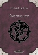Cover-Bild zum Titel 'DSA 7: Katzenspuren' von 'Christel Scheja'
