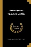 Infini Et Quantité: Étude Sur Le Concept De L'Infini En Philosophie Et Dans Les Sciences - François Jean Marie Auguste Evellin