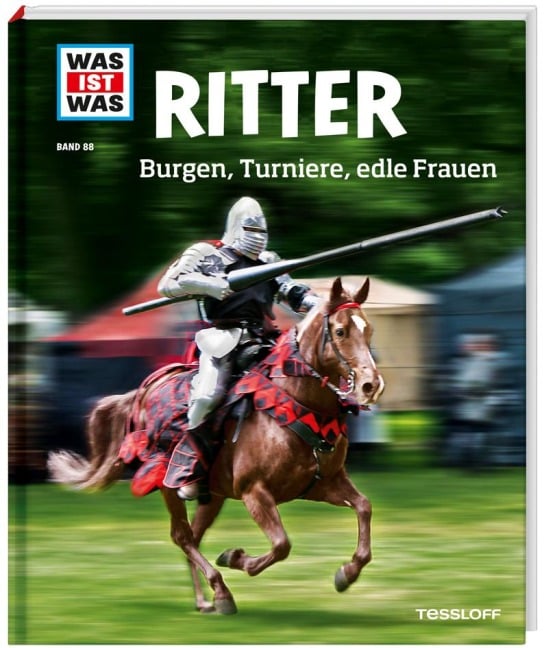 WAS IST WAS Band 88 Ritter. Burgen, Turniere, edle Frauen - Andrea Schaller