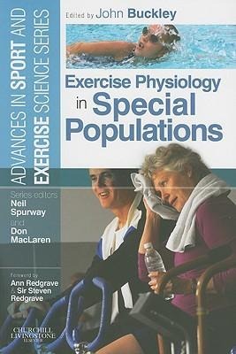 Exercise Physiology in Special Populations - John P Buckley