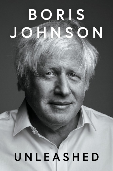 Unleashed - Boris Johnson