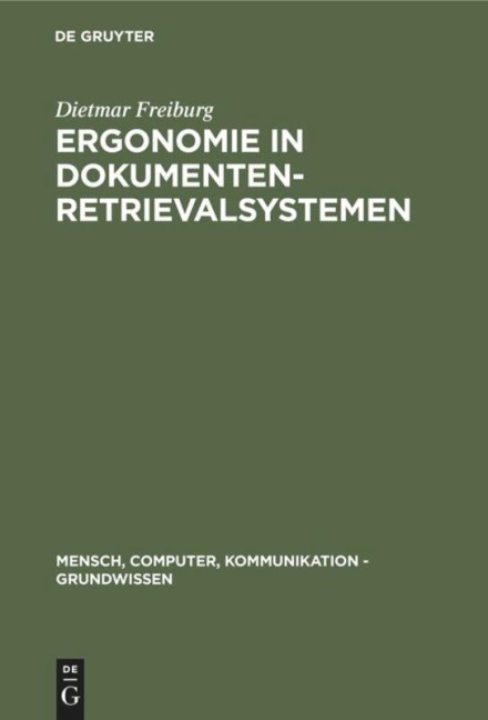 Ergonomie in Dokumenten-Retrievalsystemen - Dietmar Freiburg