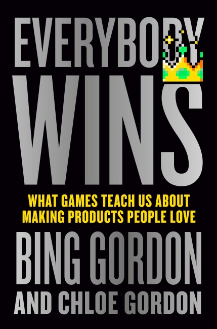 Everybody Wins - Bing Gordon, Chloe Gordon