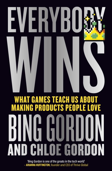 Everybody Wins - Bing Gordon, Chloe Gordon