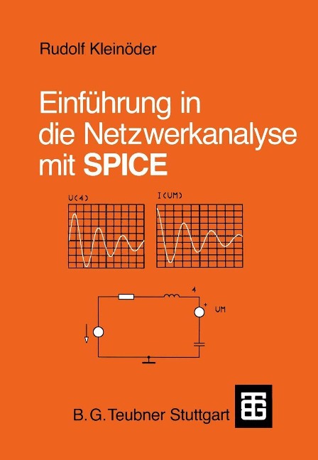 Einführung in die Netzwerkanalyse mit SPICE - 