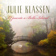 Cover-Bild zum Titel 'El puente a Belle Island' von 'Julie Klassen'