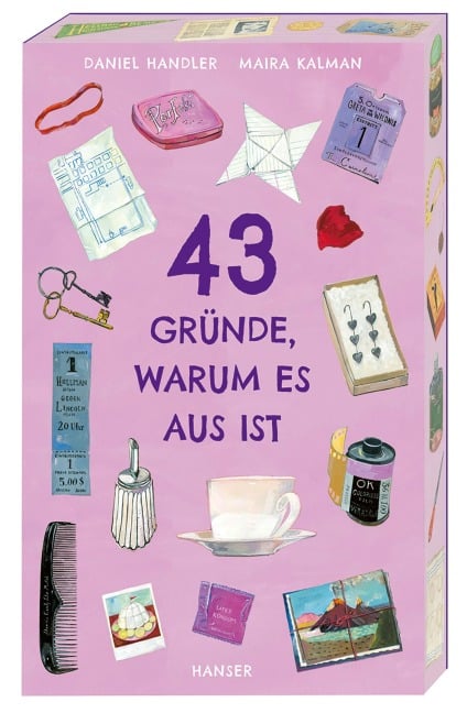 43 Gründe, warum es aus ist - Daniel Handler