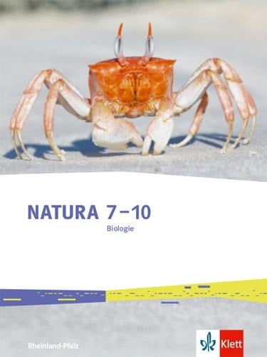 Natura Biologie 7-10. Schulbuch Klasse 7-10. Ausgabe Rheinland-Pfalz - 