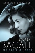 Cover-Bild zum Titel 'Lauren Bacall' von 'Anthony Uzarowski'