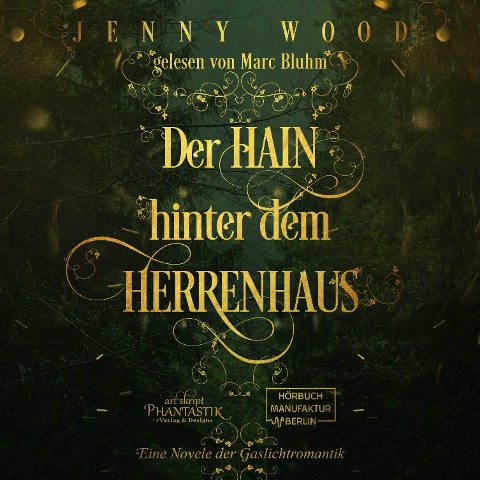 Der Hain hinter dem Herrenhaus - Jenny Wood