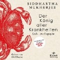 Cover-Bild zum Titel 'Der König aller Krankheiten' von 'Siddhartha Mukherjee'