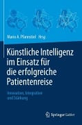 Cover-Bild zum Titel 'Künstliche Intelligenz im Einsatz für die erfolgreiche Patientenreise' von ''
