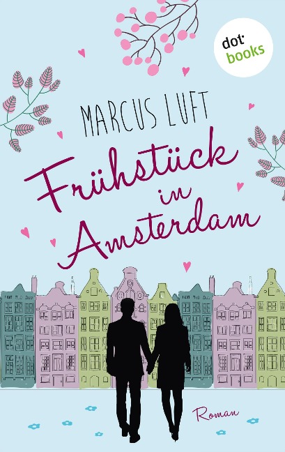 Frühstück in Amsterdam - Marcus Luft