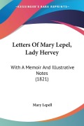 Cover-Bild zum Titel 'Letters Of Mary Lepel, Lady Hervey' von 'Mary Lepell'