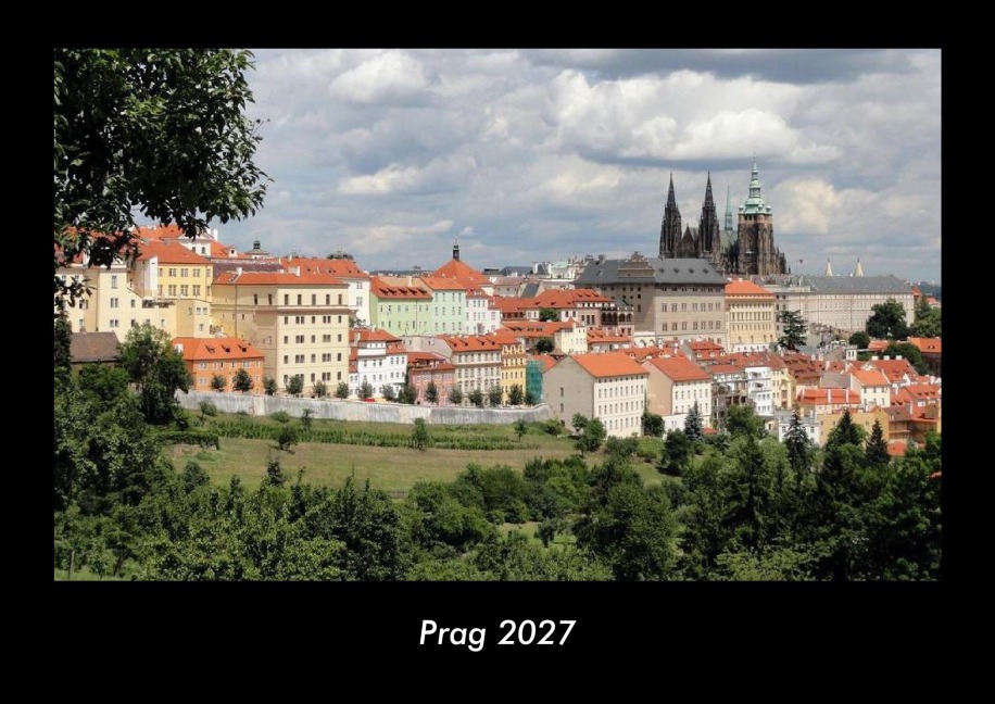 Prag 2027 Fotokalender DIN A3 - Tobias Schmitt, Kevin Heber