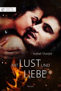 Cover-Bild zum Titel 'Mit Lust und Liebe' von 'Isabel Sharpe'