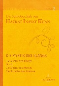 Cover-Bild zum Titel 'Gesamtausgabe Band 2: Die Mystik des Klangs' von 'Hazrat Inayat Khan'