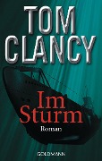 Cover-Bild zum Titel 'Im Sturm' von 'Tom Clancy'