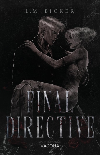 Final Directive - L. M Bicker