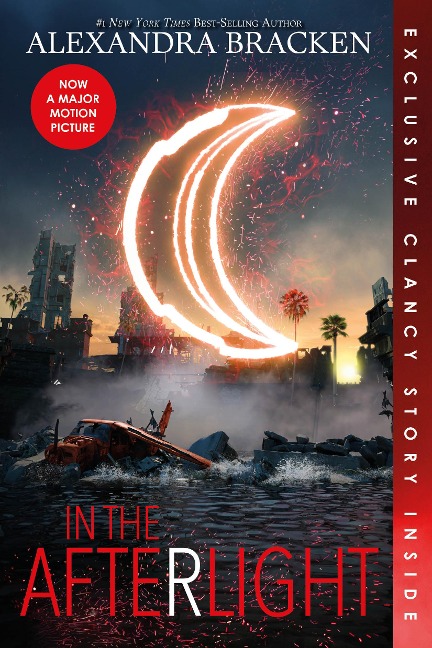 In the Afterlight (Bonus Content)-A Darkest Minds Novel, Book 3 - Alexandra Bracken