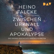 Cover-Bild zum Titel 'Zwischen Urknall und Apokalypse. Die große Geschichte unseres Planeten' von 'Heino Falcke, Jörg Römer'